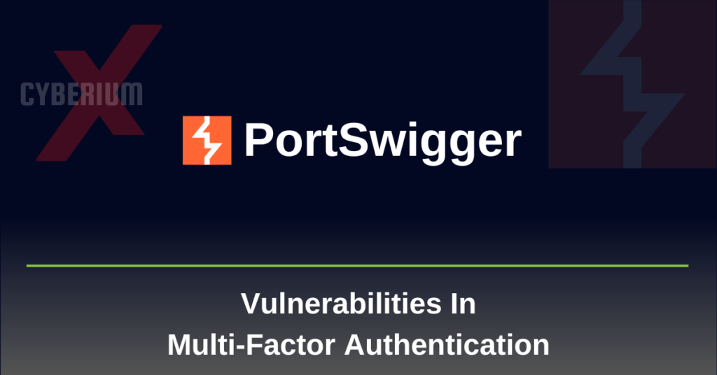 Multi-Factor Authentication Vulnerabilities