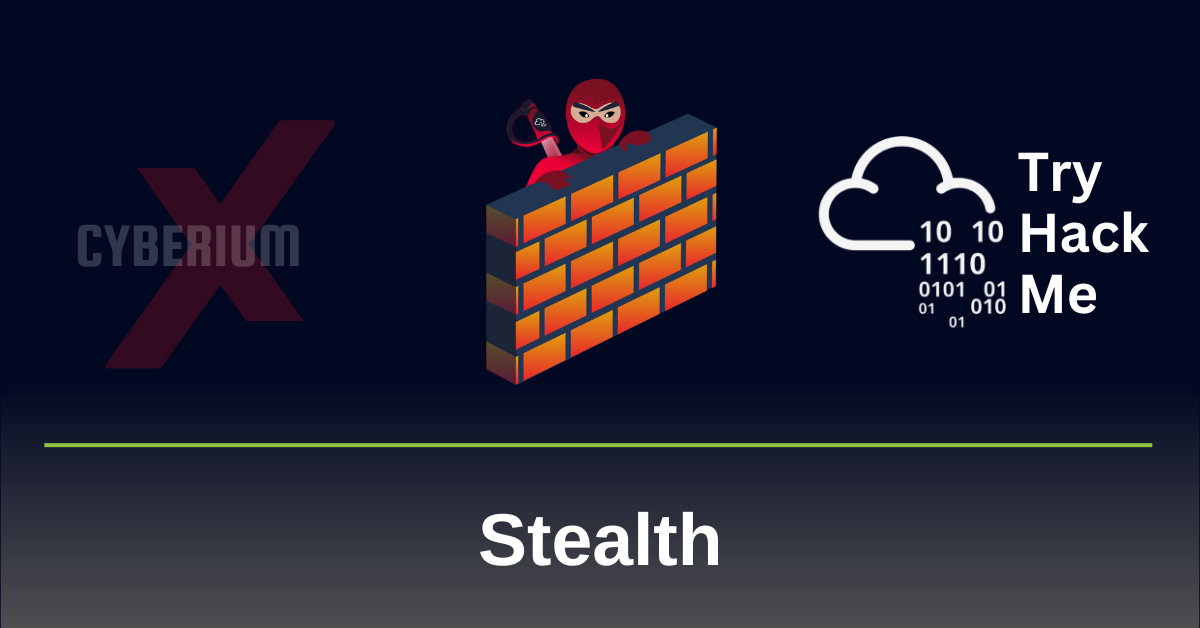 TryHackMe- Stealth