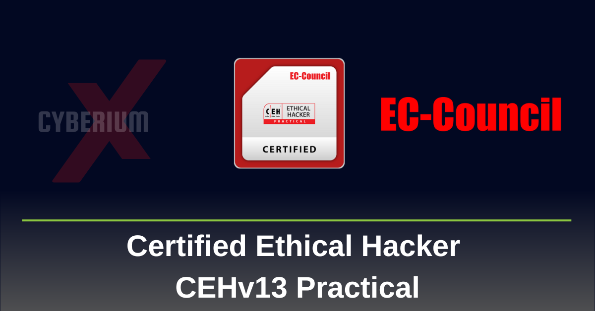 Certified Ethical Hacker (CEHv13) Practical Exam