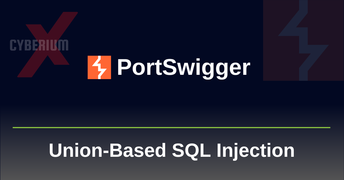 PortSwigger- Union-Based SQL Injection