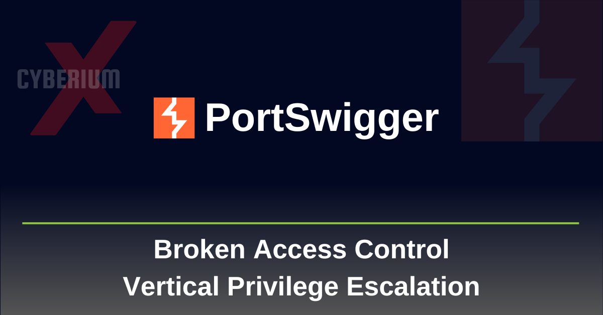 PortSwigger- Broken Access Control | Vertical Privilege Escalation