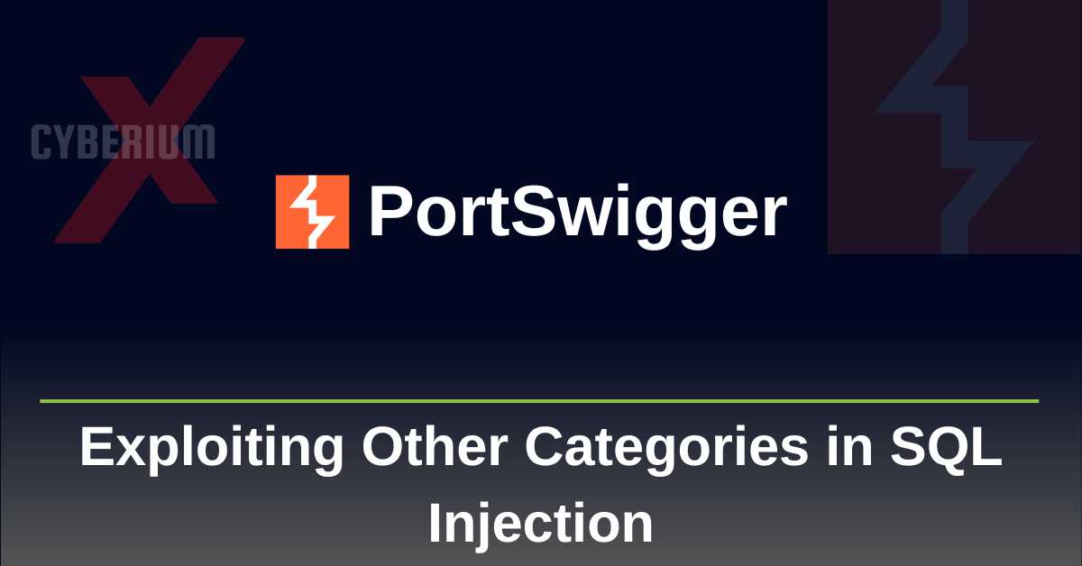 PortSwigger- Exploiting Other Categories in SQL Injection