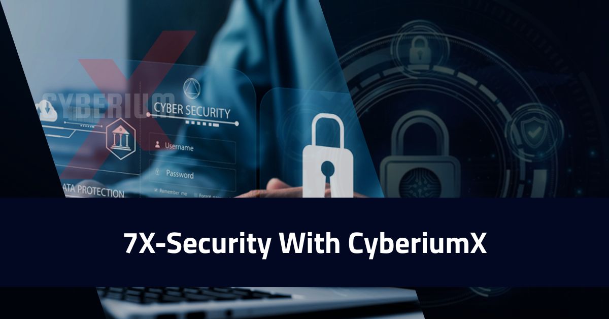7X-Security With CyberiumX